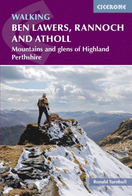 Ronald Turnbull - Walking Ben Lawers, Rannoch and Atholl, E-bok