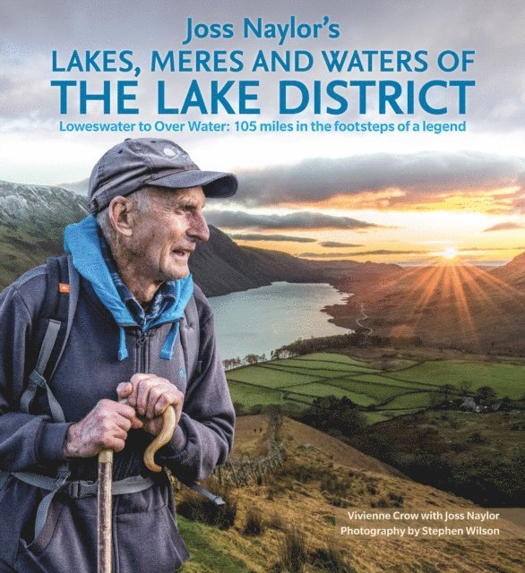 Vivienne Crow - Joss Naylor's Lakes, Meres and Waters of the Lake District, E-bok