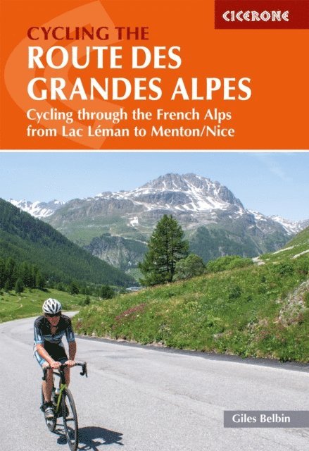 Giles Belbin - Cycling the Route des Grandes Alpes, E-bok