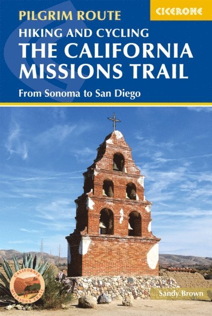 The Reverend Sandy Brown - Hiking and Cycling the California Missions Trail, E-bok
