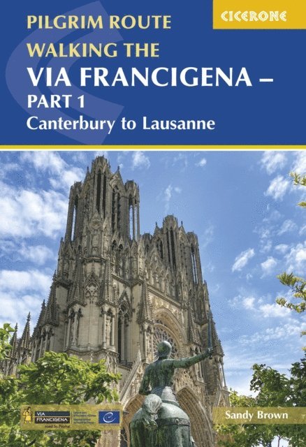 The Reverend Sandy Brown - Walking the Via Francigena Pilgrim Route - Part 1, E-bok