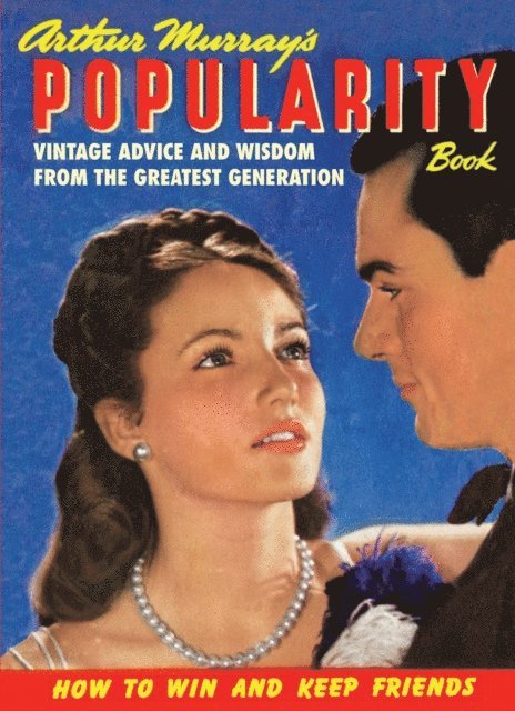 Arthur Murray - Arthur Murray’s Popularity Book, E-bok