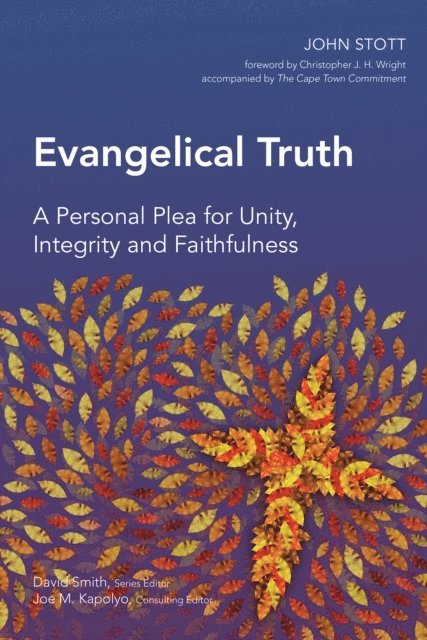 John Stott - Evangelical Truth, E-bok