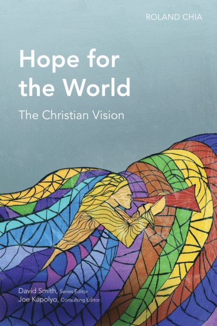 Roland Chia - Hope for the World, E-bok