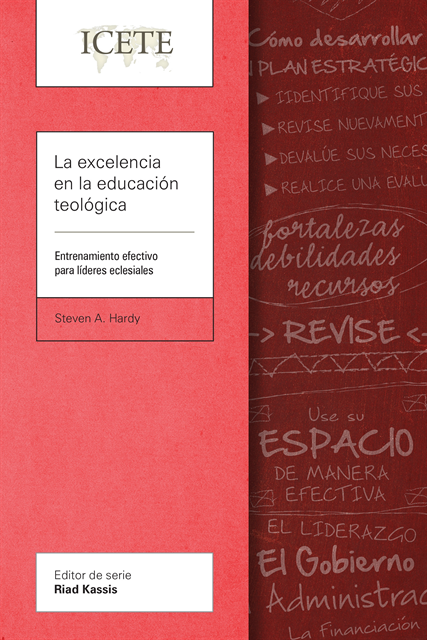 Steven A. Hardy - La excelencia en la educación teológica, E-bok