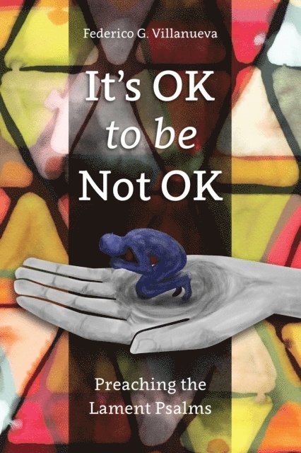 Federico G. Villanueva - It's OK to Be Not OK, E-bok