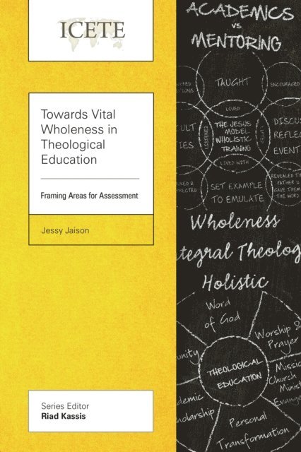 Jessy Jaison - Towards Vital Wholeness in Theological Education, E-bok