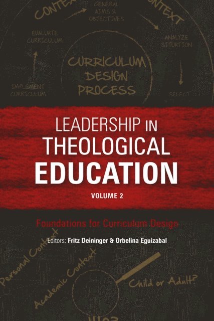 Orbelina Eguizabal, Fritz Deininger - Leadership in Theological Education, Volume 2, E-bok