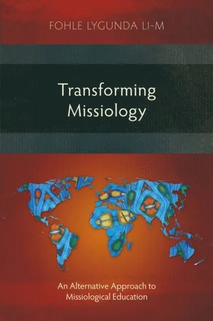 Fohle Lygunda li-M - Transforming Missiology, E-bok. Tillgänglighet: Lägg i varukorg
