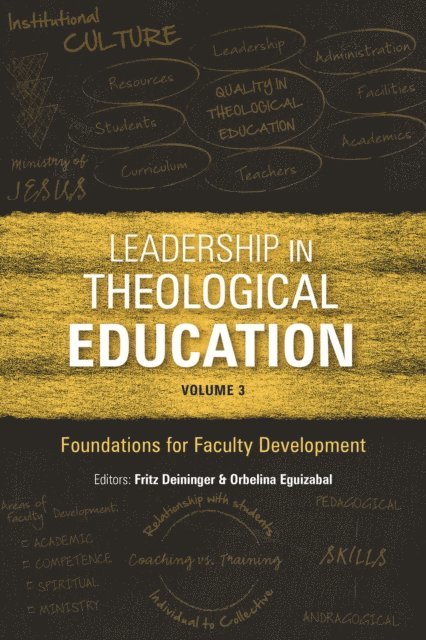 Orbelina Eguizabal, Fritz Deininger - Leadership in Theological Education, Volume 3, E-bok