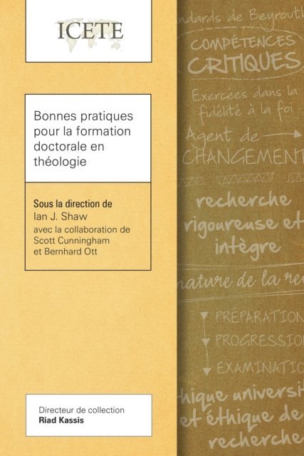 Bernhard Ott, Scott Cunningham, Ian J. Shaw - Bonnes pratiques pour la formation doctorale en théologie, E-bok
