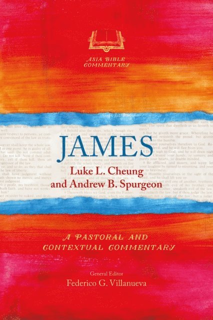 Andrew B. Spurgeon, Luke L. Cheung - James, E-bok