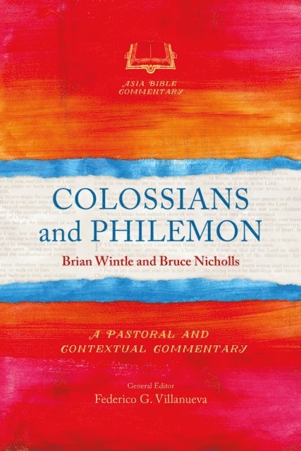 Bruce J. Nicholls, Brian Wintle - Colossians and Philemon, E-bok
