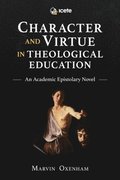 Character and Virtue in Global Theological Education