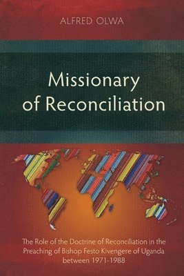 Alfred Olwa - Missionary of Reconciliation, Häftad