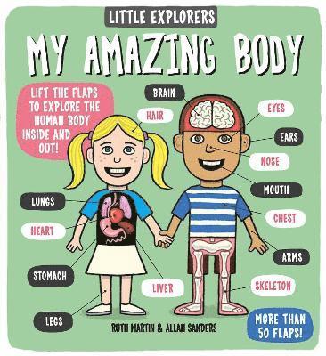 Little Explorers: My Amazing Body av Ruth Martin