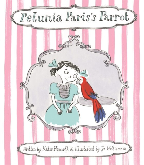 Katie Haworth - Petunia Paris's Parrot, E-bok