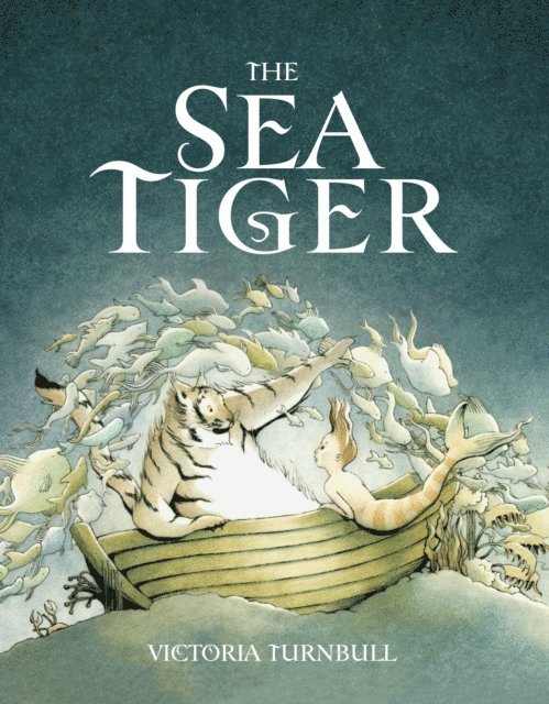 Victoria Turnbull - Sea Tiger, E-bok