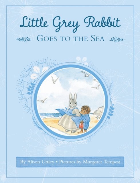 The Alison Uttley Literary Property Trust - Little Grey Rabbit: Little Grey Rabbit goes to the Sea, E-bok. Tillgänglighet: Lägg i varukorg
