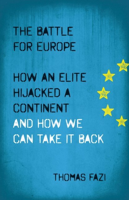 Thomas Fazi - Battle for Europe, E-bok