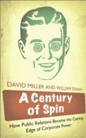 William Dinan, David Miller - Century of Spin, E-bok