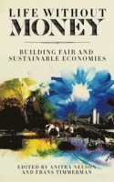 Frans Timmerman, Anitra Nelson - Life Without Money, E-bok