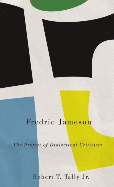 Robert T. Tally - Fredric Jameson, E-bok