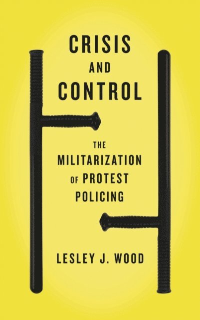 Lesley J. Wood - Crisis and Control, E-bok