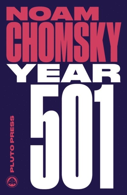 Noam Chomsky - Year 501, E-bok