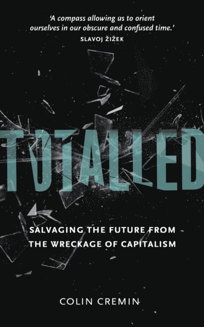 Ciara Cremin - Totalled, E-bok