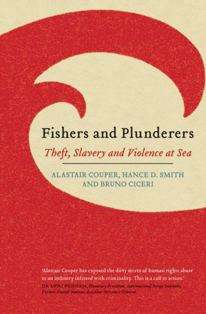 Bruno Ciceri, Hance D. Smith, Alastair Couper - Fishers and Plunderers, E-bok