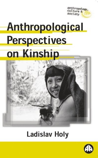 Ladislav Holy - Anthropological Perspectives on Kinship, E-bok