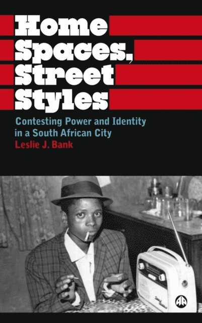 Leslie J. Bank - Home Spaces, Street Styles, E-bok