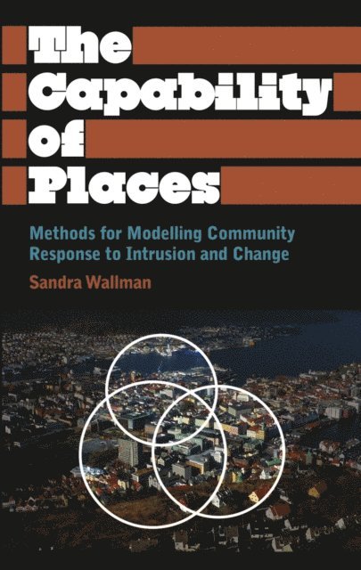 Sandra Wallman - Capability of Places, E-bok