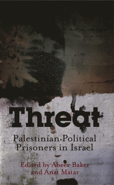Anat Matar, Abeer Baker - Threat, E-bok