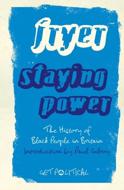 Peter Fryer - Staying Power, E-bok