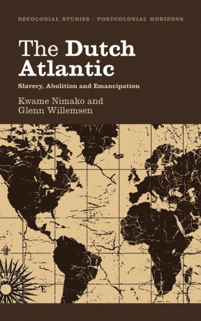 Glenn Willemsen, Kwame Nimako - Dutch Atlantic, E-bok