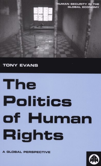 Tony Evans - Politics of Human Rights, E-bok
