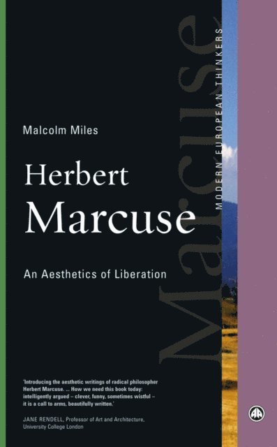 Malcolm Miles - Herbert Marcuse, E-bok