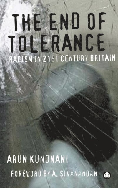 Arun Kundnani - End of Tolerance, E-bok