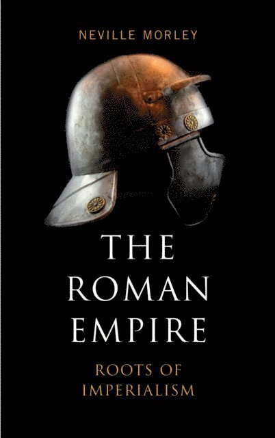 Neville Morley - Roman Empire, E-bok