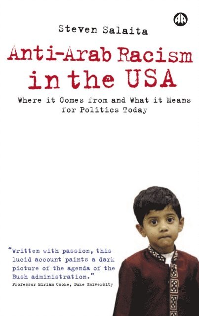 Steven Salaita - Anti-Arab Racism in the USA, E-bok