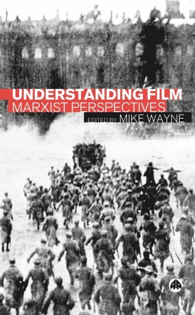 Mike Wayne - Understanding Film, E-bok
