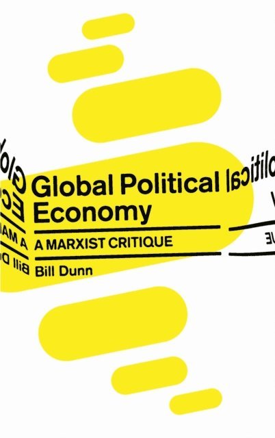 Bill Dunn - Global Political Economy, E-bok