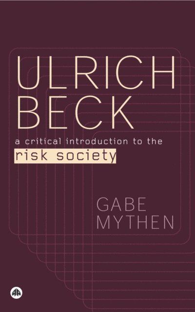 Gabe Mythen - Ulrich Beck, E-bok