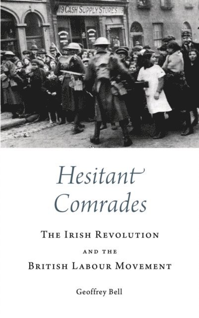 Geoffrey Bell - Hesitant Comrades, E-bok. Tillgänglighet: Lägg i varukorg