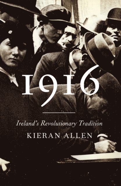 Kieran Allen - 1916, E-bok