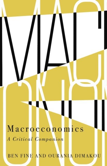 Ourania Dimakou, Ben Fine - Macroeconomics, E-bok