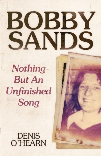 Denis O'Hearn - Bobby Sands, E-bok