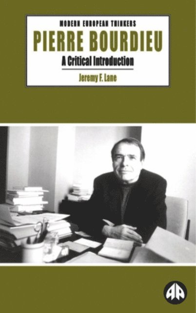 Jeremy F. Lane - Pierre Bourdieu, E-bok